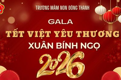 Trường Mầm non Đông Thành rộn ràng tổ chức Gala văn nghệ chào xuân với chủ đề “Tết Việt yêu thương- Xuân Bính Ngọ 2026”